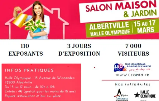 Salon Maison et Jardins 15 au 17 mars 2024 à la Hall Olympique d'Albertville, Albertville, Parcs et Jardins
